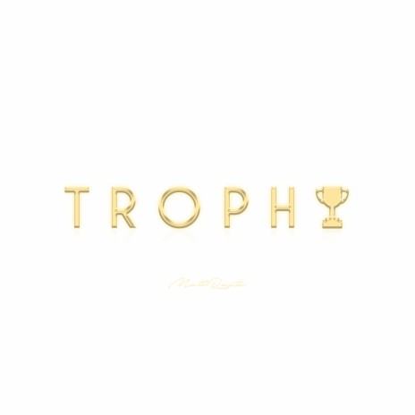 Trophy | Boomplay Music