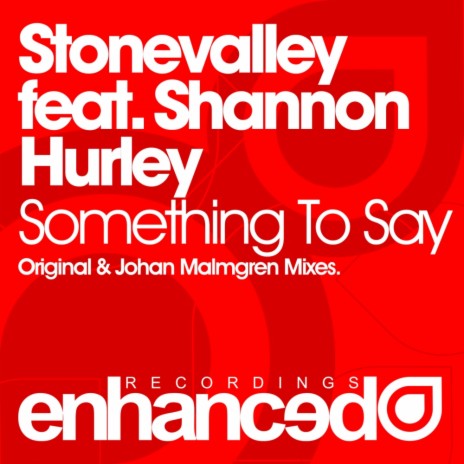 Something To Say (Johan Malmgren Remix) ft. Shannon Hurley