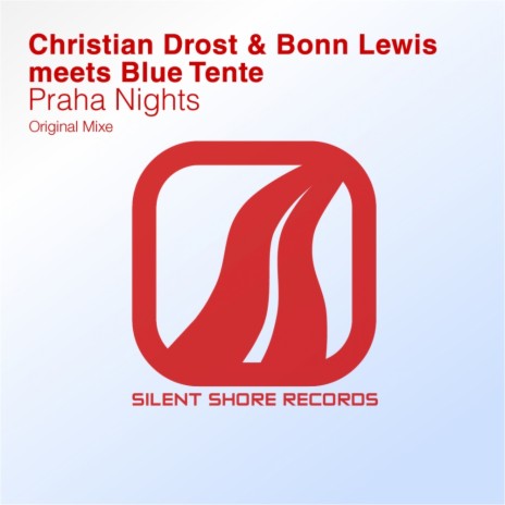 Praha Nights (Original Mix) ft. Bonn Lewis & Blue Tente | Boomplay Music