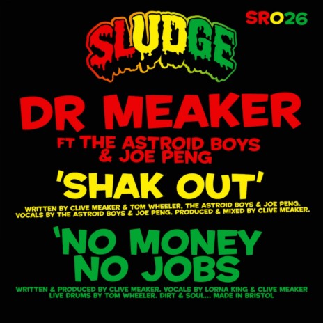 Shak Out (Radio Edit) ft. Astroid Boys & Joe Peng