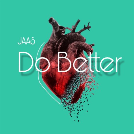 Do Better | Boomplay Music