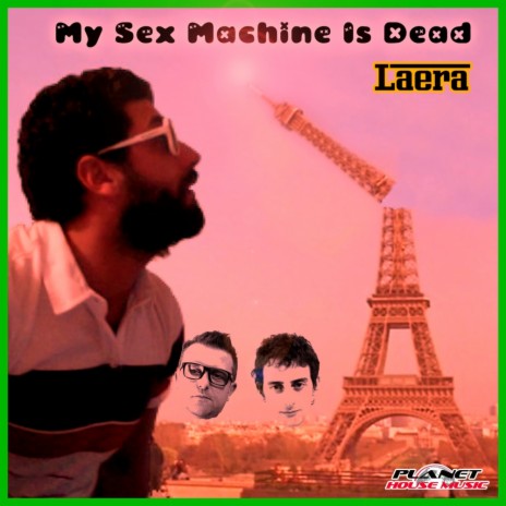 My Sex Machine Is Dead (Original Mix)