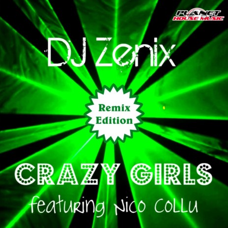Crazy Girls (Miki Hernandez Remix) ft. Nico Collu | Boomplay Music