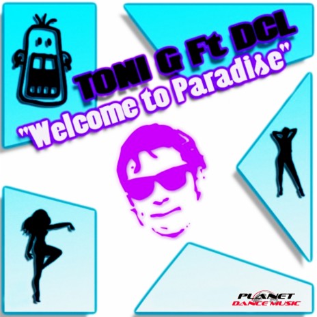 Welcome To Paradise (Radio Edit) ft. DCL