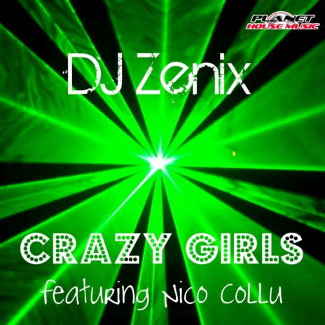 Crazy Girls (Original Mix) ft. Nico Collu