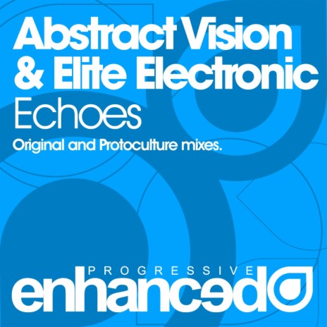 Echoes (Protoculture Remix) ft. Elite Electronic | Boomplay Music