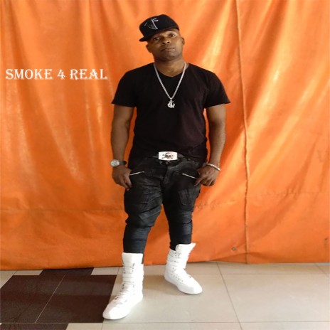 Smoke 4 Real | Boomplay Music