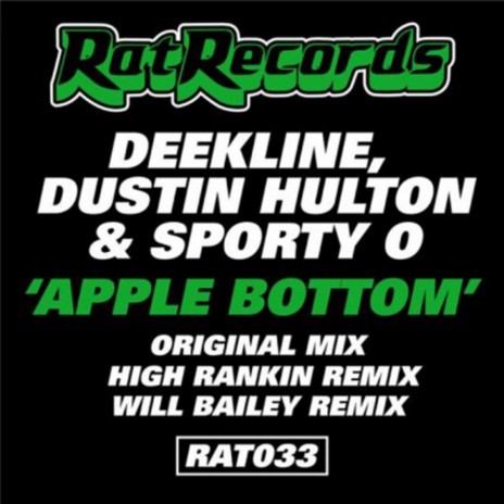 Apple Bottom (High Rankin Remix) ft. Sporty-O & Dustin Hulton | Boomplay Music