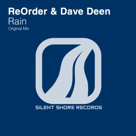 Rain (Original Mix) ft. Dave Deen | Boomplay Music