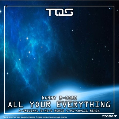 All Your Everything (Psychosis Remix) | Boomplay Music