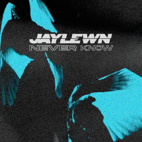 Never Know | Boomplay Music