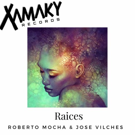 Raices (Original Mix) ft. Jose Vilches
