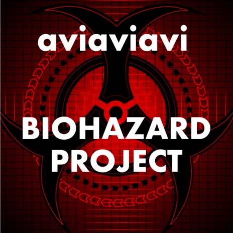 Biohazard Project Track 7 (Original Mix) | Boomplay Music