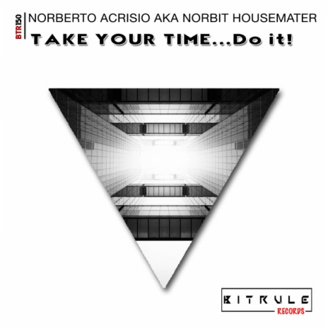 Take Your Time (Do It) (Original Mix)