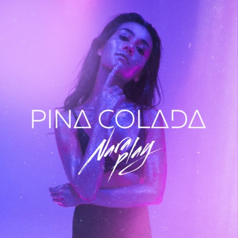 Pina Colada | Boomplay Music