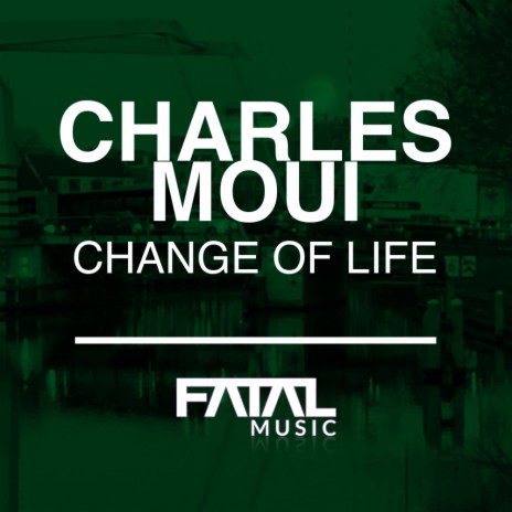 Change Of Life (Original Mix)