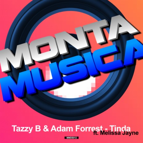 Tinda (Original Mix) ft. Adam Forrest & Melissa Jayne | Boomplay Music