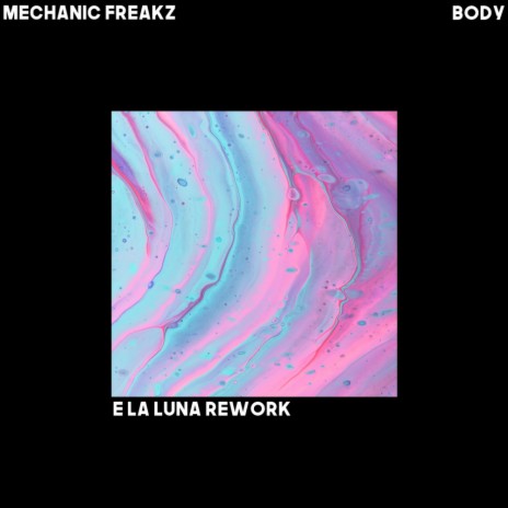 Body (E La Luna Rework) | Boomplay Music