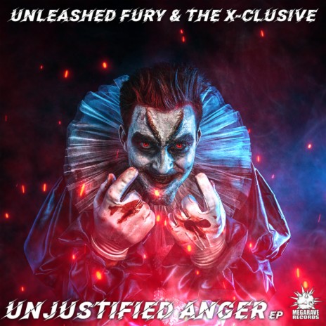 Unjustified Anger (Original Mix) ft. The X-clusive | Boomplay Music