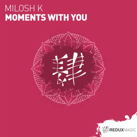 Moments With You (Original Mix)