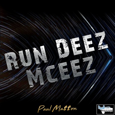 Run Deez Mceez | Boomplay Music