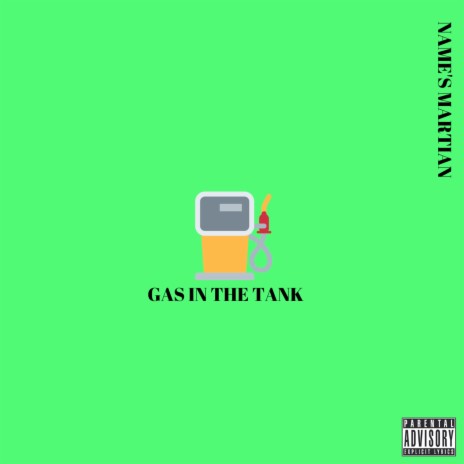 Gas In The Tank