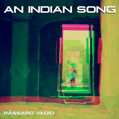 An Indian Song | Boomplay Music