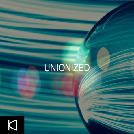 Unionized | Boomplay Music