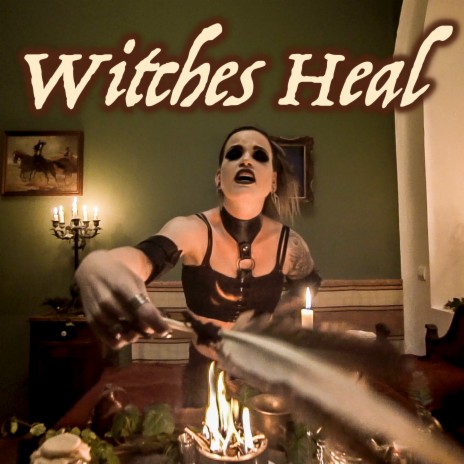 Witches Heal | Boomplay Music