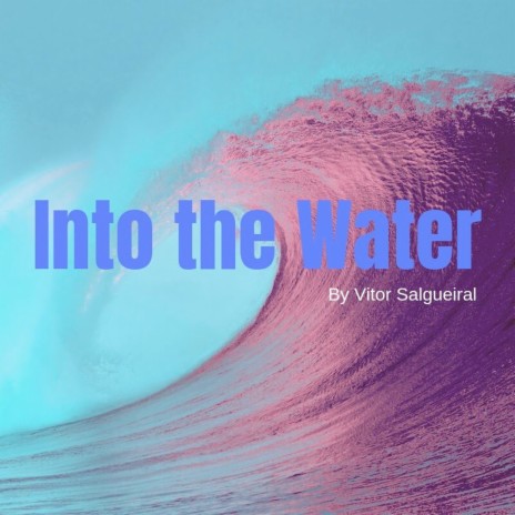 Into The Water