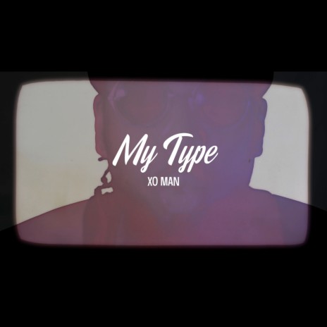 MY TYPE | Boomplay Music