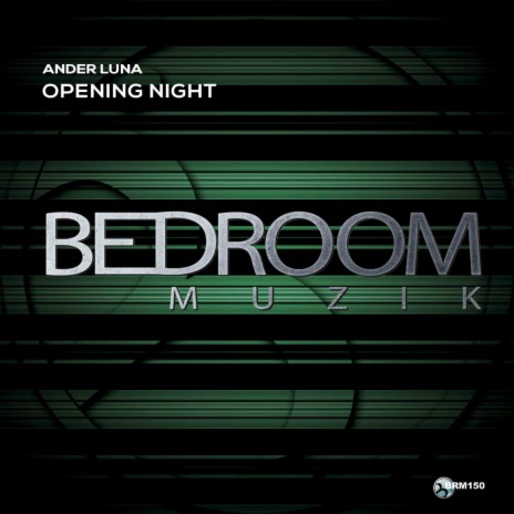 Opening Night (Original Mix)