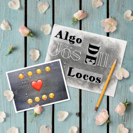 Algo de Locos | Boomplay Music
