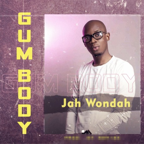 Gumbody | Boomplay Music