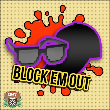 Block Em Out | Boomplay Music