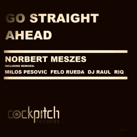 Go Straight Ahead (Remastered Mix)