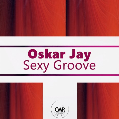 Sexy Groove (Original Mix) | Boomplay Music