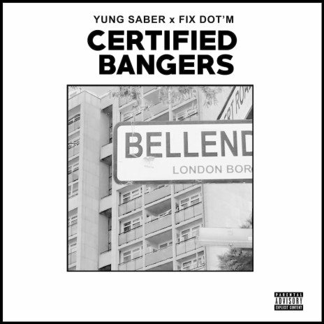 Certified Bangers ft. Fix Dot'M
