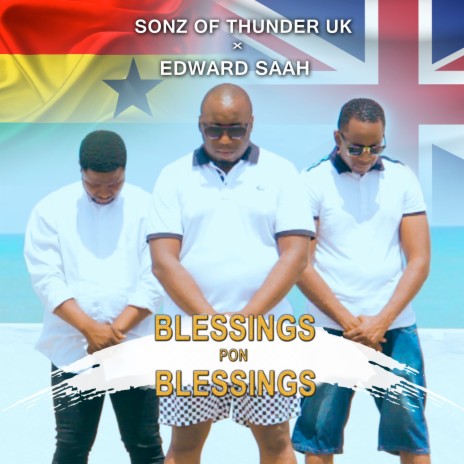 Blessings Pon Blessings ft. Edward Saah | Boomplay Music