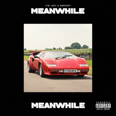 Meanwhile/Intro ft. Cye | Boomplay Music