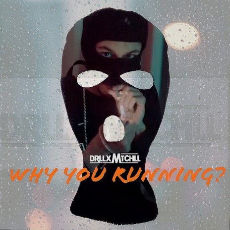 Why You Running? | Boomplay Music