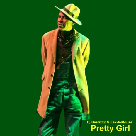 Pretty Girl ft. Eek-A-Mouse