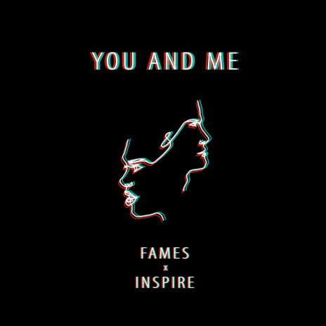 You And Me ft. DJ Inspire | Boomplay Music