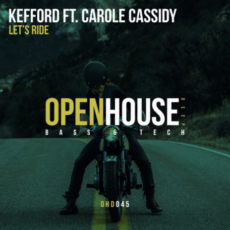 Let's Ride (Original Mix) ft. Carole Cassidy