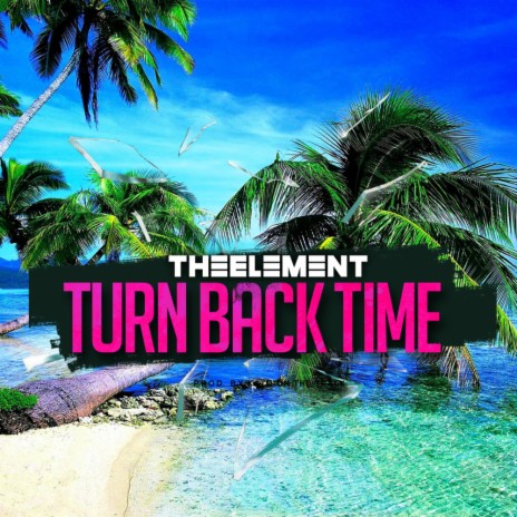 Turn Back Time (Original Mix)