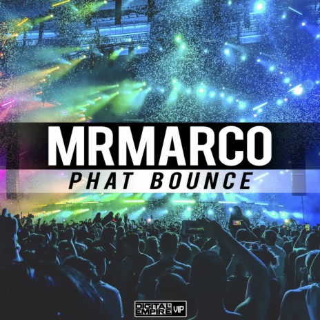 Phat Bounce (Original Mix)
