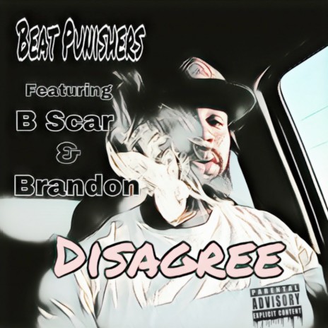 Disagree ft. B Scar & Brandon | Boomplay Music