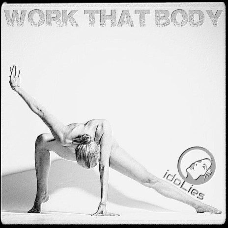 Work That Body (Ruinizer Remix) | Boomplay Music