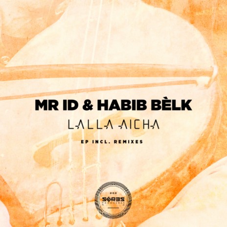 Lalla Aicha (De Mogul SA Remix) ft. Habib bèlk