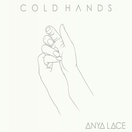 Cold Hands | Boomplay Music